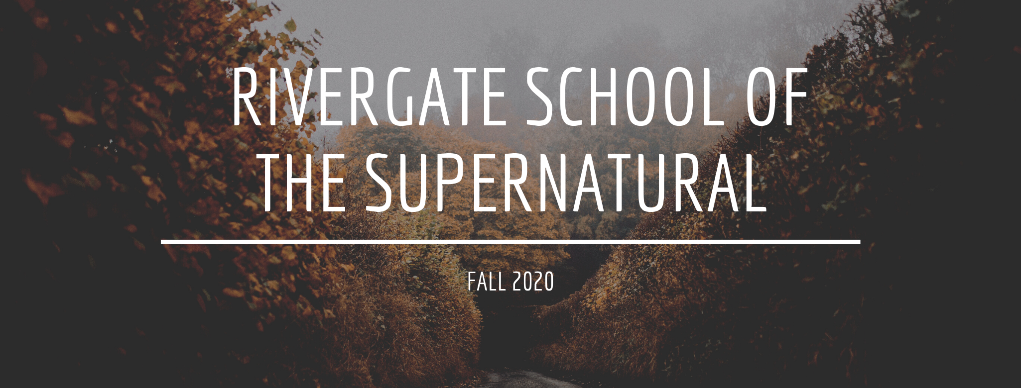 RiverGate School of The supernatural