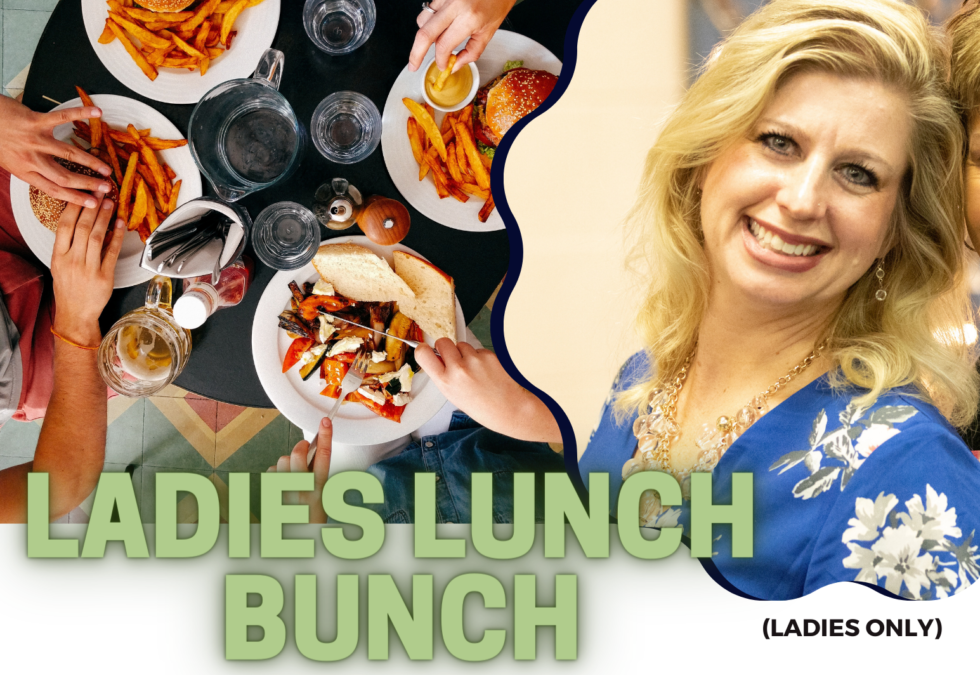 Ladies Lunch Bunch (February 9th, 2023)