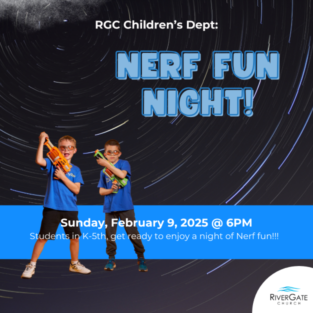 Featured image for “RGC KiDs: Nerf Fun Night! (Sunday, February 9th, 2025 – 6pm)”