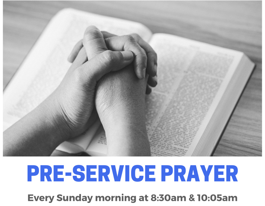 Featured image for “PRE-SERVICE PRAYER”