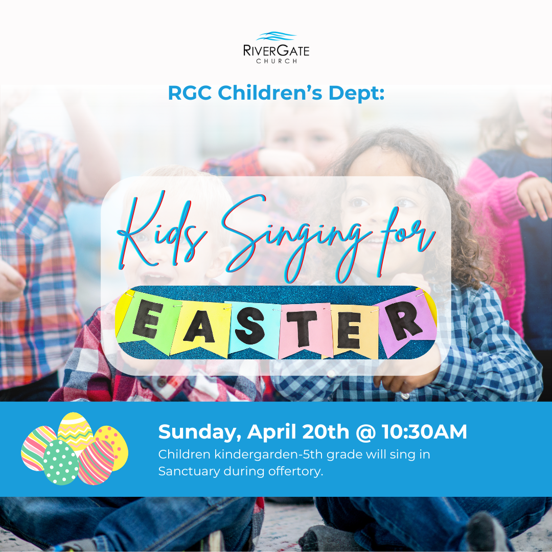 Featured image for “RGC Children’s Dept: Kids Singing for Easter (Sun, April 20th, 2025 – 10:30am Service)”