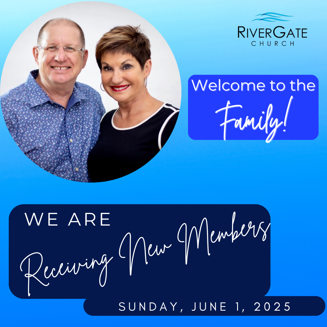 Featured image for “Receiving New Members – Sunday, June 1st, 2025”