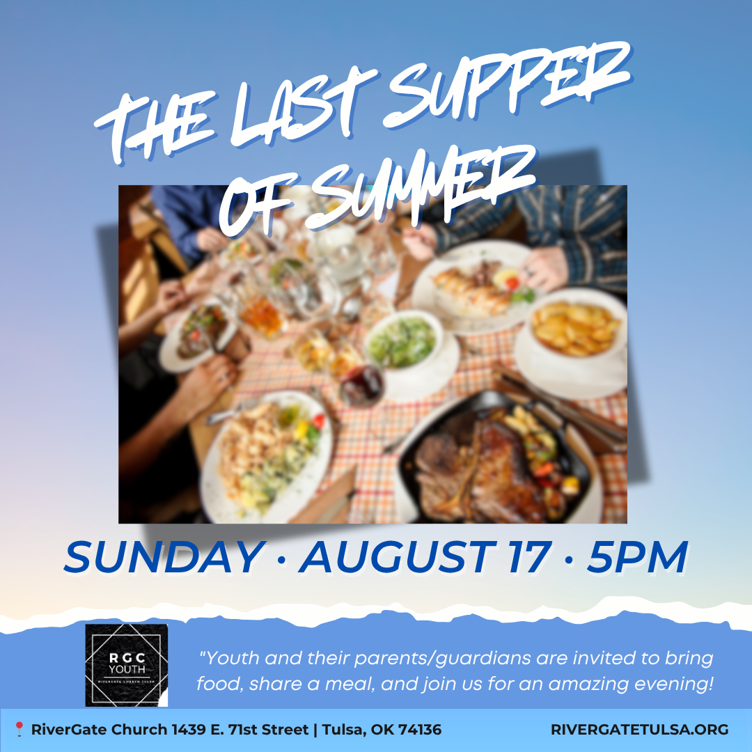 Featured image for “RGC Youth Department – The Last Supper of Summer (Sun, August 17th, 2025 – 5pm)”