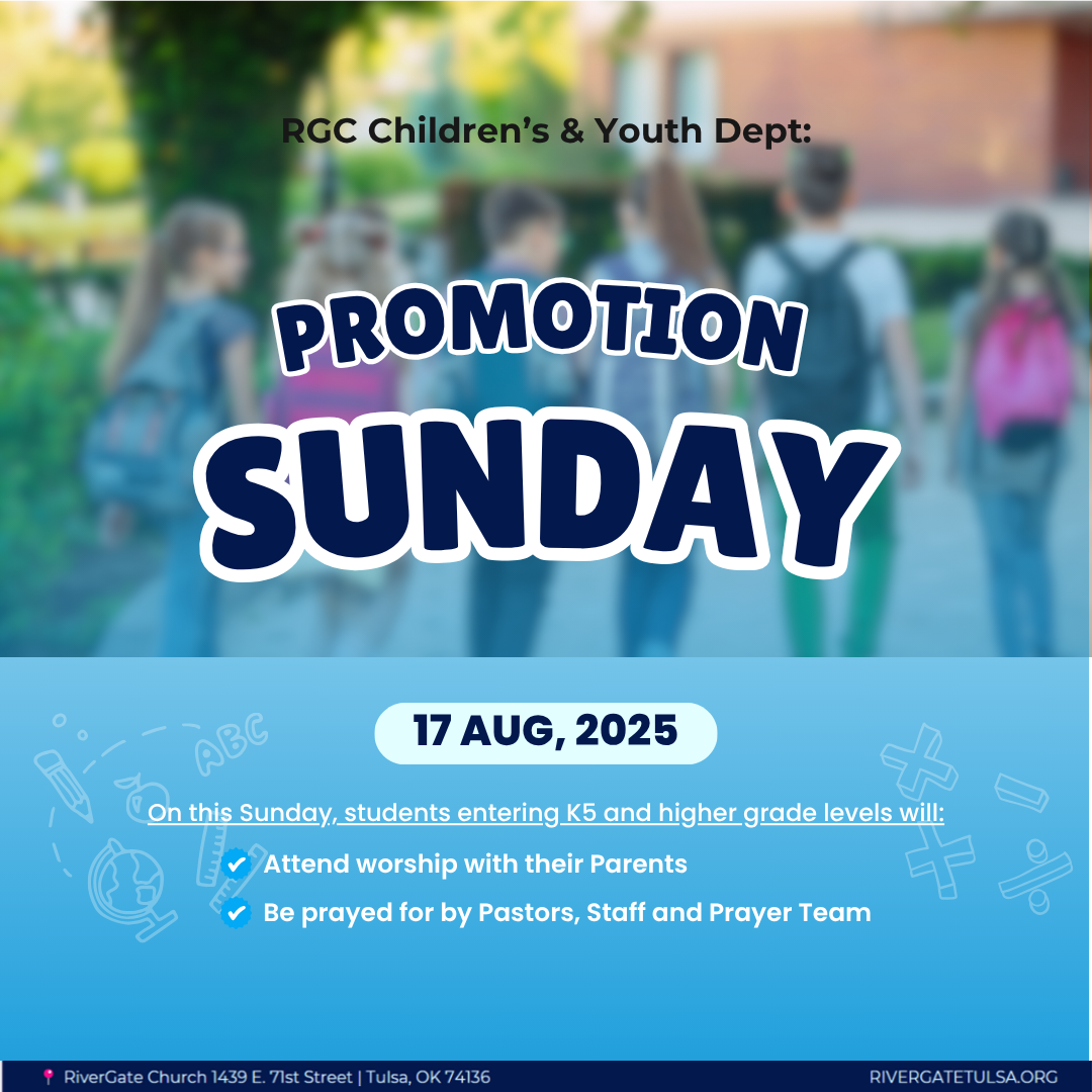 Featured image for “RGC Children’s Department – PROMOTION SUNDAY (Sun, August 17th, 2025)”