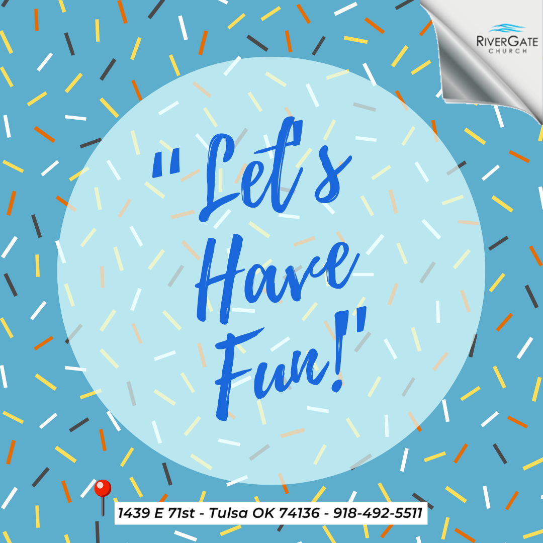 Featured image for “LET’S HAVE FUN! (Everyone’s invited! Bring a friend or two!)”