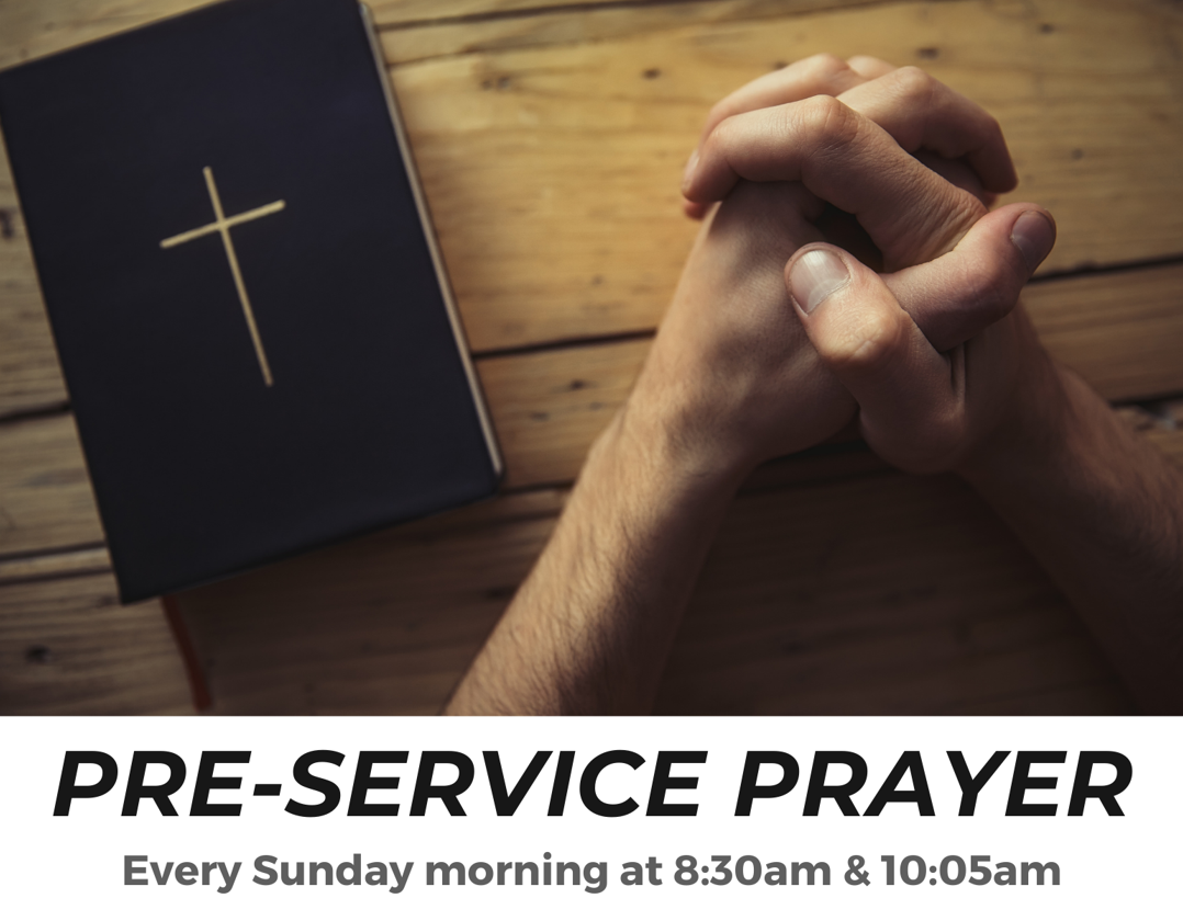 Featured image for “PRE-SERVICE PRAYER”